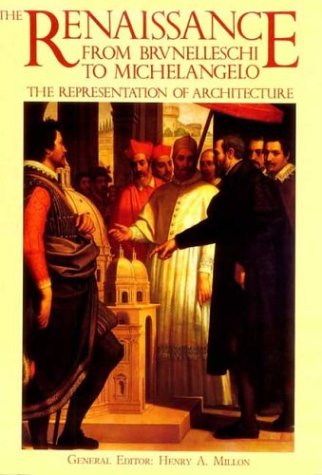 Imagen de archivo de The Renaissance from Brunelleschi to Michelangelo: The Representation of Architecture a la venta por HPB-Red