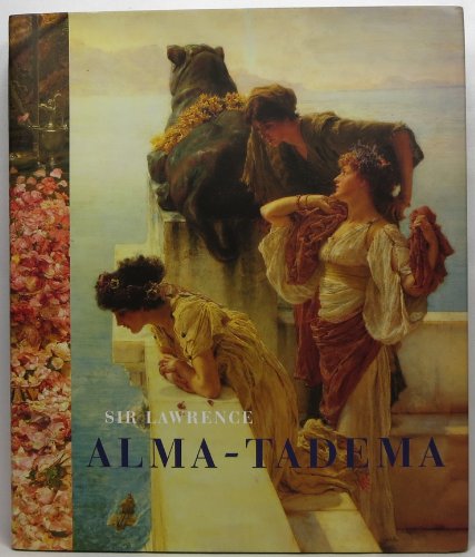 Stock image for Sir Lawrence Alma-Tadema for sale by Black Cat Books