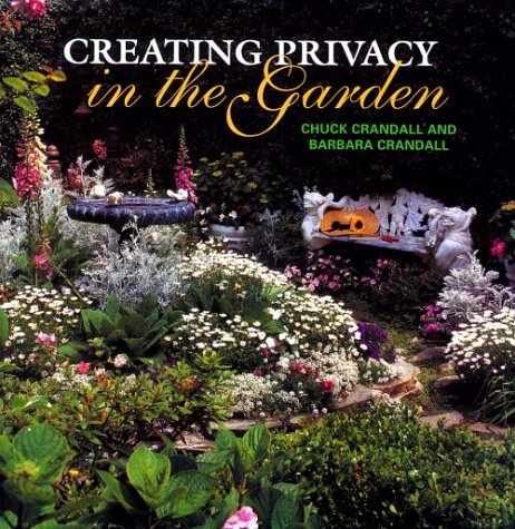 Stock image for Creating Privacy in the Garden for sale by Better World Books