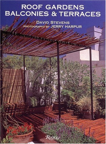 Imagen de archivo de Roof Gardens, Balconies and Terraces a la venta por Better World Books