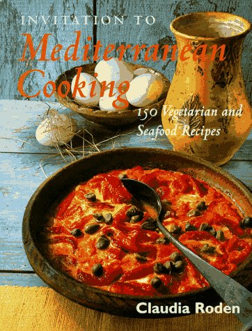 9780847820207: Invitation to Mediterranean Cooking: 150 Vegetarian and Seafood Recipes