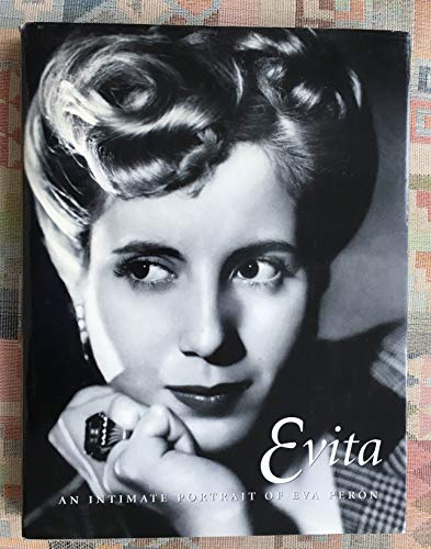 Stock image for Evita: An Intimate Portrait of Eva Peron for sale by Half Price Books Inc.