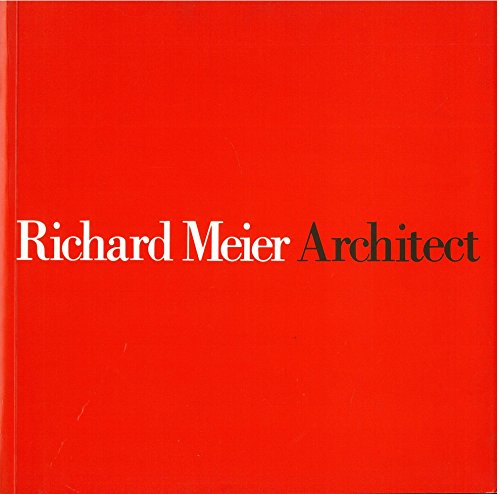 9780847820481: Richard Meier: Architect