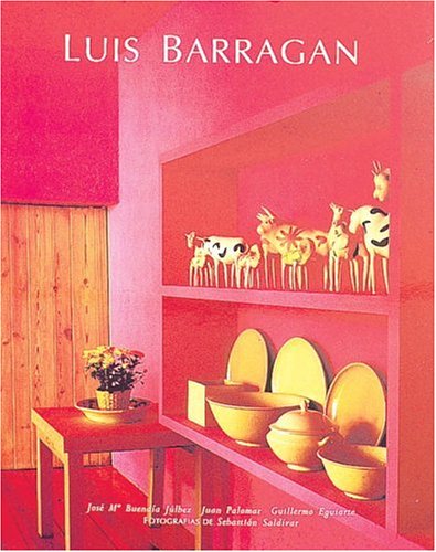 The Life and Work of Luis BarragÃ¡n (9780847820573) by Julbez, Jose Maria Buendia; Palomar, Juan