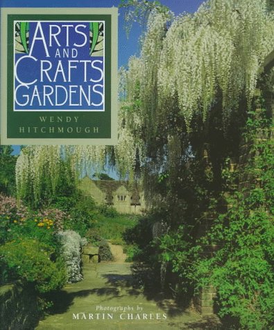 Stock image for Arts and Crafts Gardens for sale by RW Books
