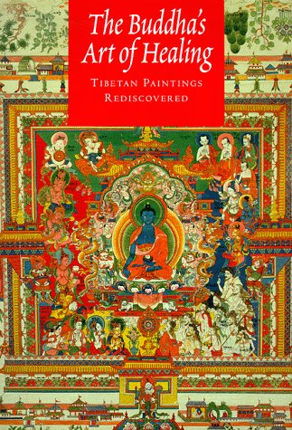 9780847820894: The Buddha's Art of Healing: Tibetan Paintings Rediscovered