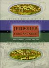 Jerusalem Stone and Spirit: 3000 Years of History and Art