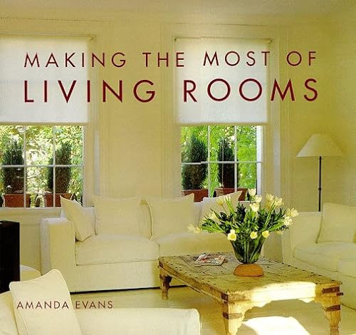 Stock image for Making the Most of Living Rooms for sale by Wonder Book