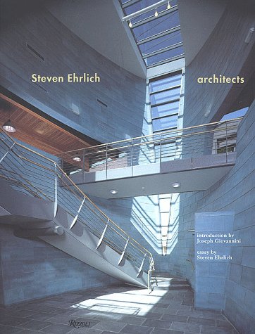 Steven Ehrlich, Architects (9780847821402) by Giovannini, Joseph; Ehrlich, Steven
