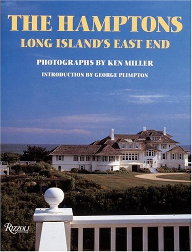 9780847821464: The Hamptons: Long Island's East End