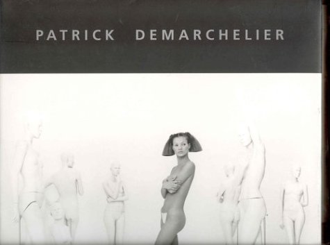 Imagen de archivo de Patrick Demarchelier: Forms a la venta por The Book Spot