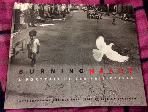 Beispielbild fr Burning Heart: Portrait of the Philippines zum Verkauf von Reuseabook