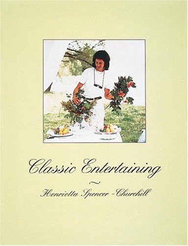 Stock image for Classic Entertaining for sale by Better World Books