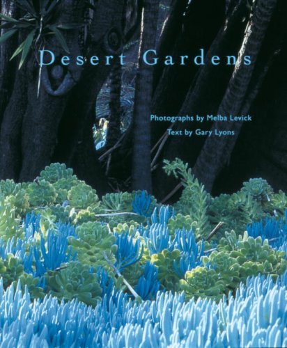 Imagen de archivo de Desert Gardens a la venta por ThriftBooks-Dallas