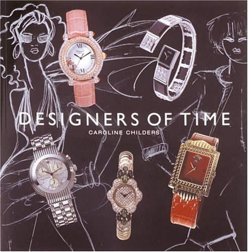 Stock image for Designers of Time. for sale by Lawrence Jones Books