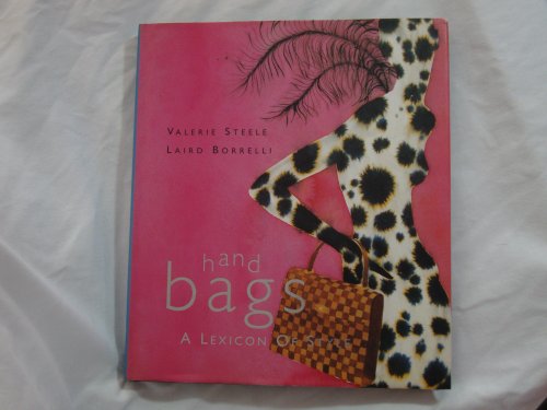 Imagen de archivo de Handbags A Lexicon of Style a la venta por Dave Wilhelm Books