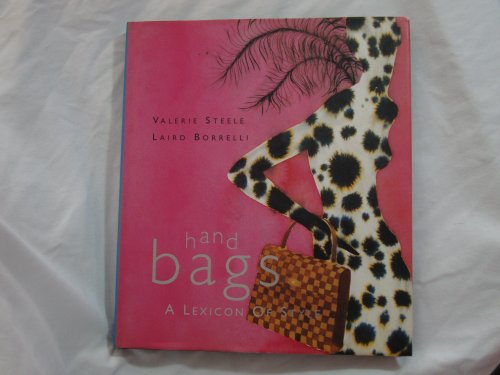 Stock image for Handbags: A Lexicon of Style for sale by Books From California