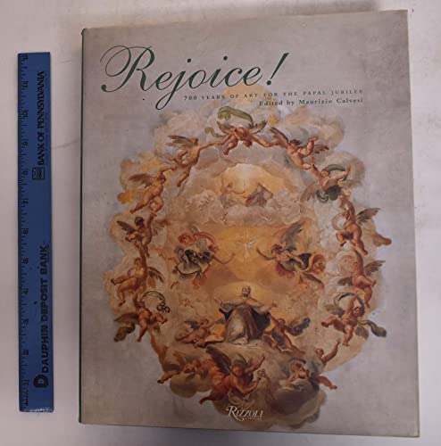 Beispielbild fr Rejoice! : 700 Years of Art for the Papal Jubilee zum Verkauf von Books From California