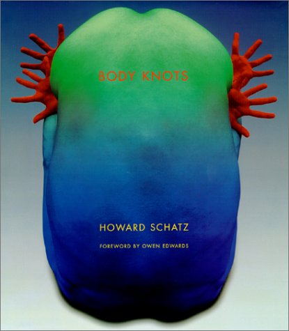 9780847822508: Howard schatz body knots