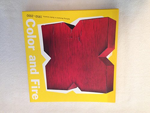 Imagen de archivo de Color and Fire: Defining Moments in Studio Ceramics, 1950-2000 a la venta por Goodwill