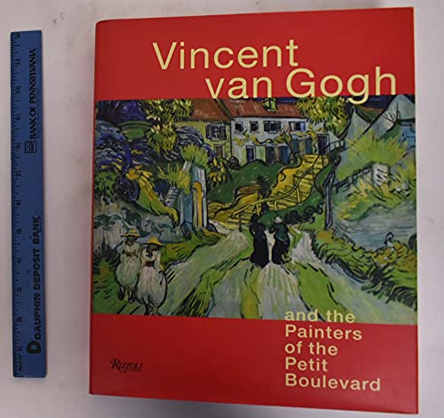 Beispielbild fr Vincent Van Gogh and the Painters of the Petit Boulevard zum Verkauf von Books of the Smoky Mountains