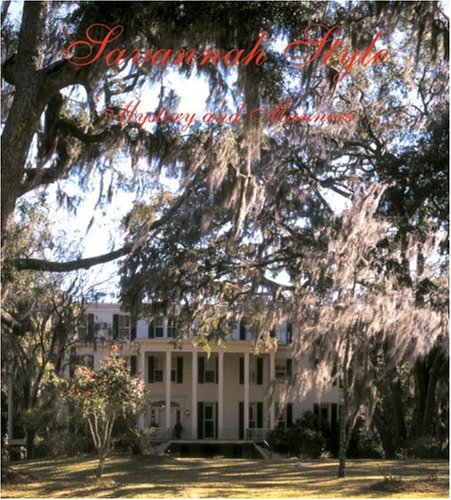 Savannah Style; Mystery and Manners