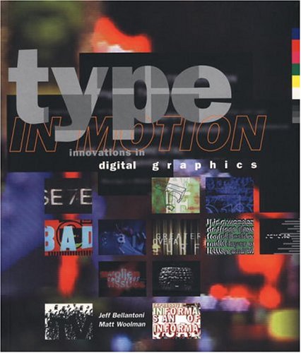 9780847823871: Type in Motion: Innovations in Digital Graphics