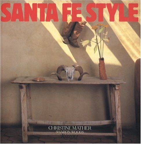 9780847823888: Santa Fe Style (Skira Library of Architecture)