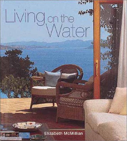 9780847824458: Living on the Water