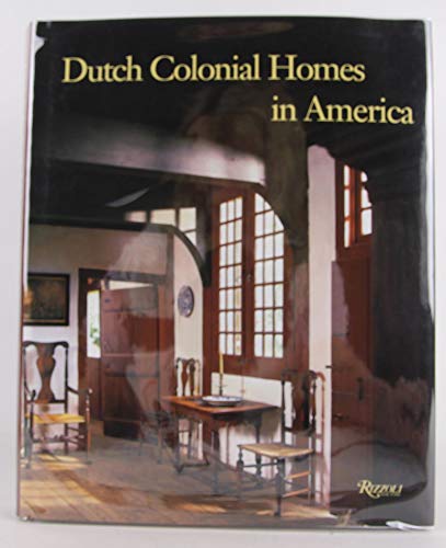 Stock image for Dutch Colonial Homes in America for sale by Bulk Book Warehouse