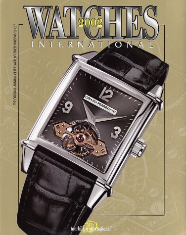 Stock image for Watches International 2002 for sale by WorldofBooks