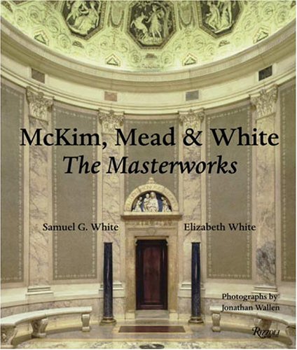 Imagen de archivo de McKim, Mead and White - The Masterworks a la venta por Jerry Merkel