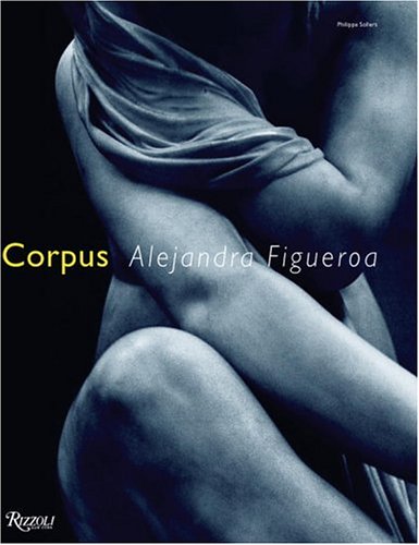 Corpus. Alejandra Figueroa. With an afterword 
