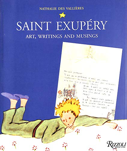 Stock image for Saint-Exupery: Art, Writings, and Musings [ First Edition, First Printing ] for sale by Works on Paper