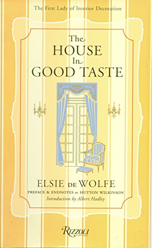 9780847826315: The House in Good Taste