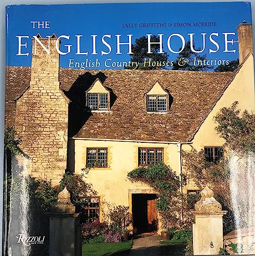 9780847826476: The English House: English Country Houses & Interiors