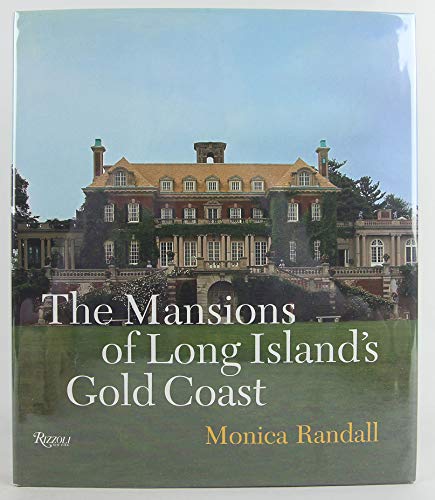 Beispielbild fr The Mansions of Long Island's Gold Coast: Revised and Expanded zum Verkauf von Byrd Books