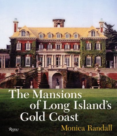 9780847826490: The Mansions of Long Island's Gold Coastd