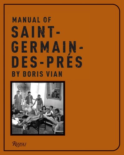 Stock image for Manual of Saint Germain-des-pres by Boris Vian for sale by Lot 49 Books
