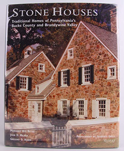 Beispielbild fr Stone Houses: Traditional Homes of Pennsylvanias Bucks County and Brandywine Valley zum Verkauf von Goodwill of Colorado
