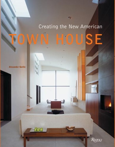 Beispielbild fr Creating the New American Townhouse zum Verkauf von Better World Books