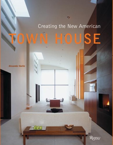 9780847827121: Creating the new American town house