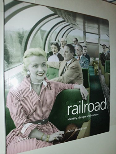 Stock image for Railroad : Identity, Design and Culture for sale by Better World Books