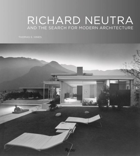 9780847827633: Richard Neutra: And The Search For Modern Architecture