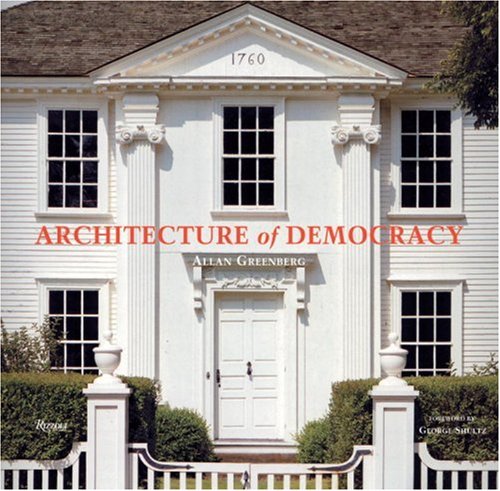 Beispielbild fr Architecture of Democracy zum Verkauf von Textbooks_Source