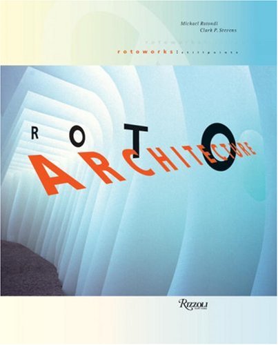 RoTo Architecture: Still Points (9780847828135) by Rotondi, Michael; Stevens, Clark P.