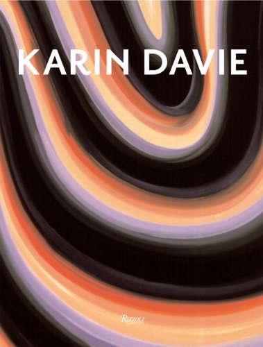 Karin Davie: Selected Works (9780847828302) by Grachos, Louis; Schwabsky, Barry; Tillman, Lynne