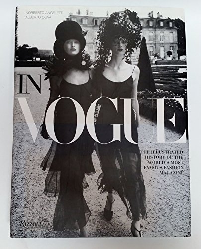 In Vogue: The Illustrated History of the World's Most Famous Fashion Magazine.