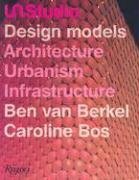 Beispielbild fr Un Studio Design Models : Architecture, Urbanism, Infrastructure zum Verkauf von Better World Books