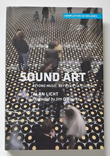 Beispielbild fr Sound Art: Beyond Music, Between Catagories (Book & CD) zum Verkauf von AwesomeBooks